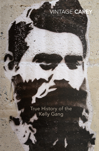 Book cover for True History of the Kelly Gang